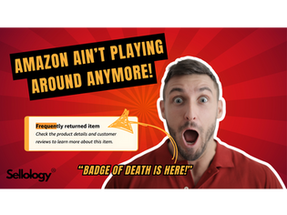 Amazon's Frequently Returned Badge - A Badge of Death.
