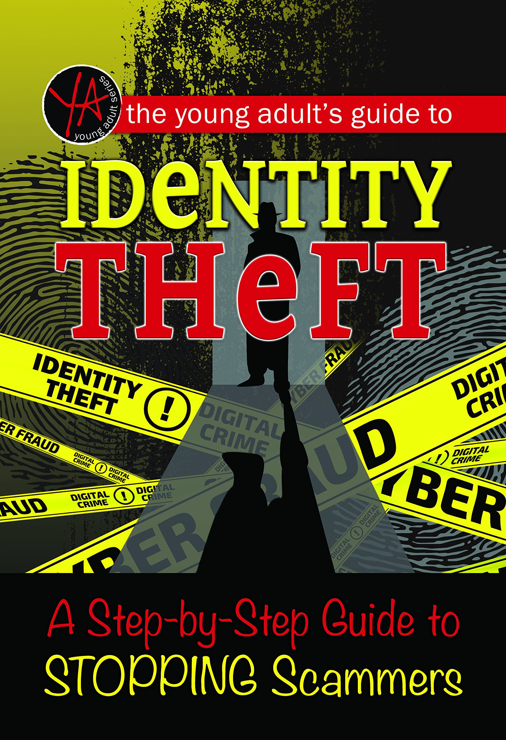 The Young Adult's Guide to Identity Theft