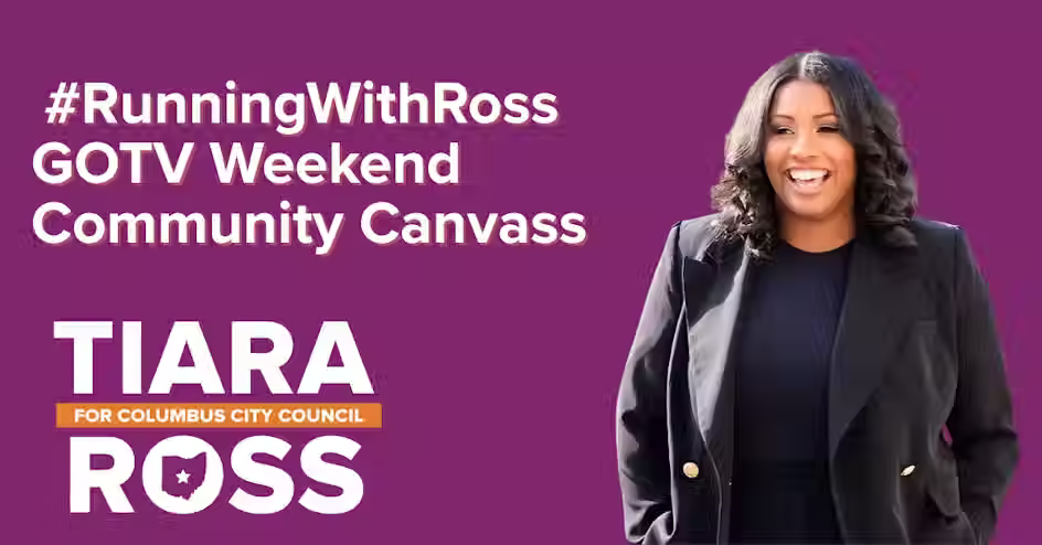 GOTV Weekend #RunningWithRoss Community Canvass Launch