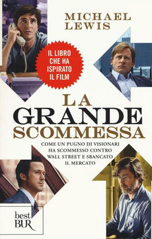 La grande scommessa (The Big Short) - Adam McKay (2015)