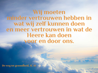 Quote geloof in Zijn zegen, de weg tot gezondheid, Ellen White