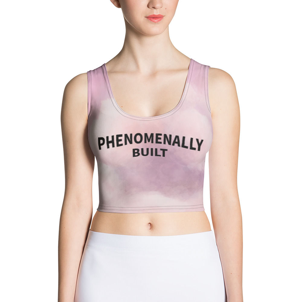 Phenomenally Built | Women's Crop Top