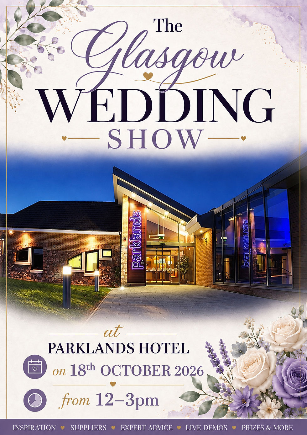 RESCHEDULED TO 25TH OCTOBER The Glasgow Wedding Show at Parklands Hotel
