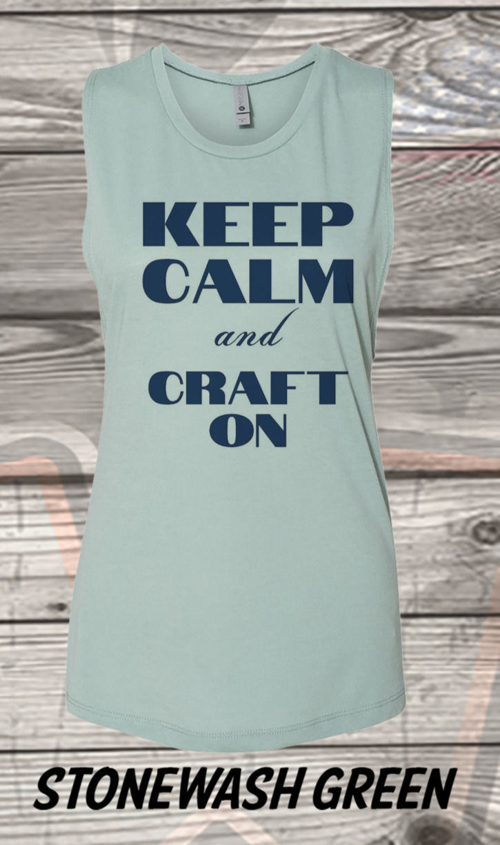 210710.1 Crystal Spangler Keep Calm and Craft On - Ladies Next Level Sleeveless