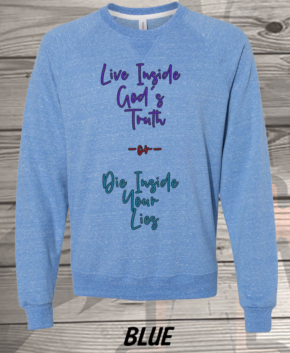 210611.4 - Trump Dad - Live Inside Gods Truth - Sweatshirt