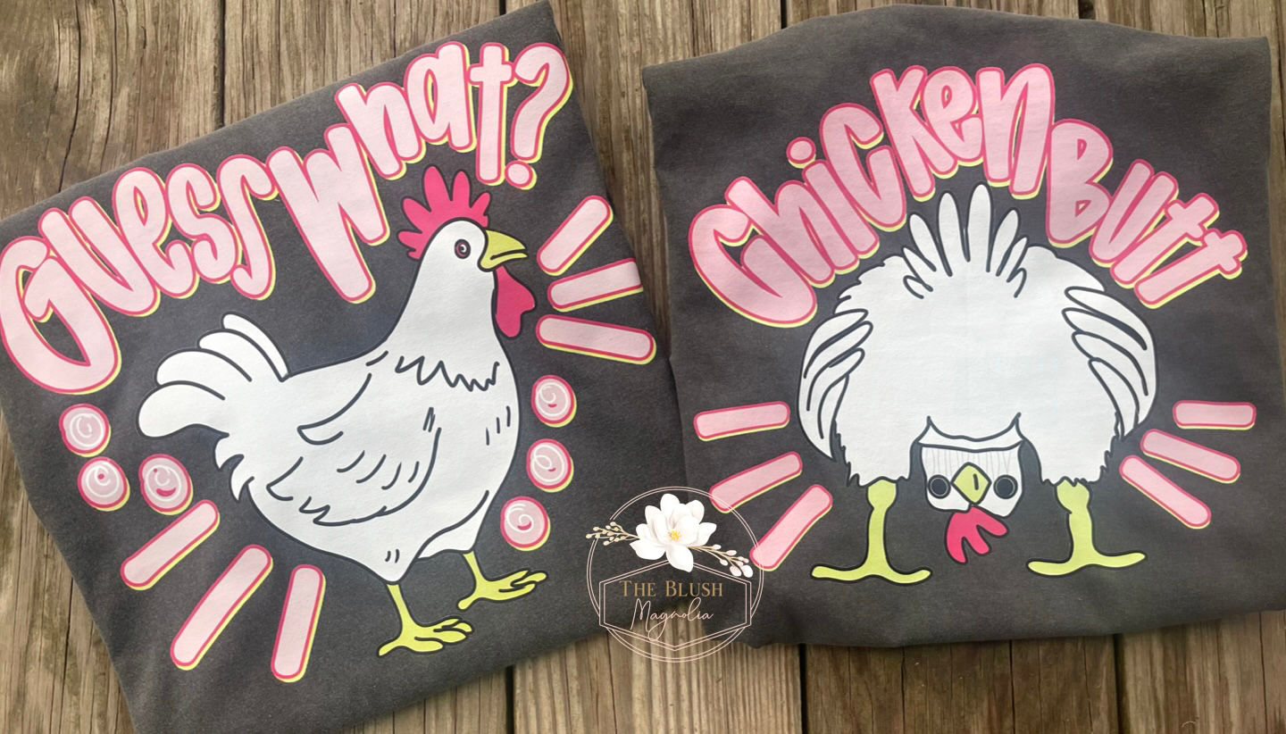 Guess what? Chicken Butt! PREORDER 
