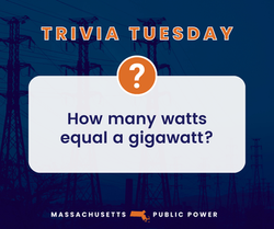 Q_ How many watts equal a gigawatt