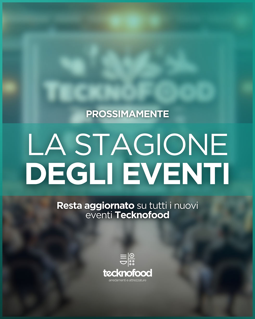 Nuovi Eventi in Arrivo da Tecknofood: Scopri le Ultime Novità
