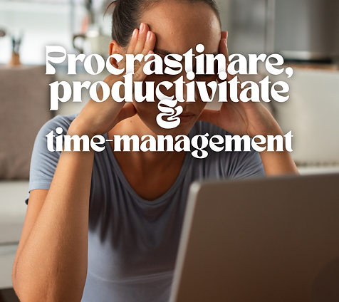 productivitate. procrastinare & time-management-2.png