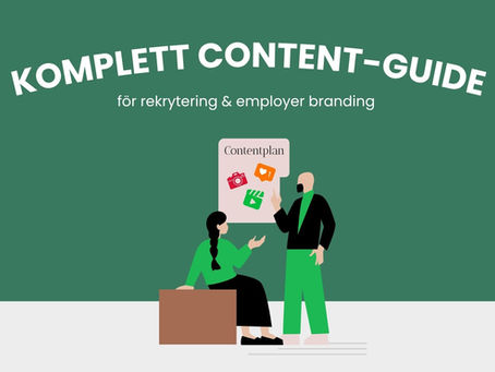 Den kompletta content-guiden för rekrytering & employer branding 