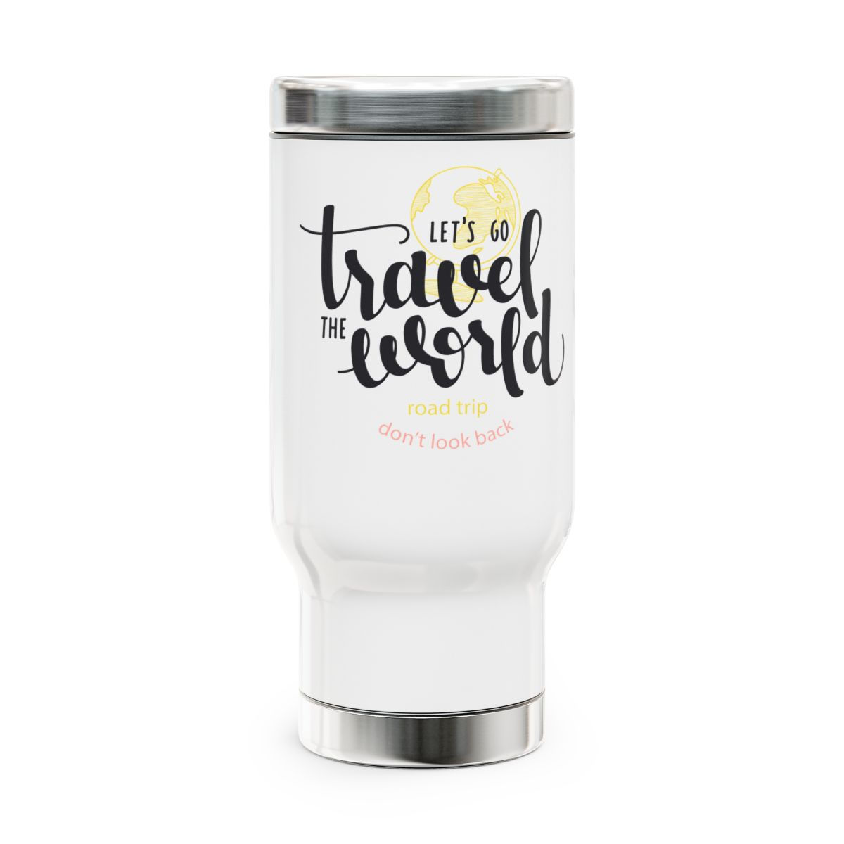 Let's Go Travel The World Travel Mug