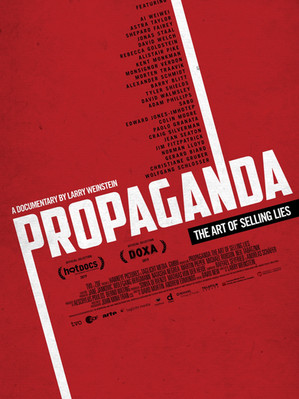 PROPAGANDA: The Art of Selling Lies