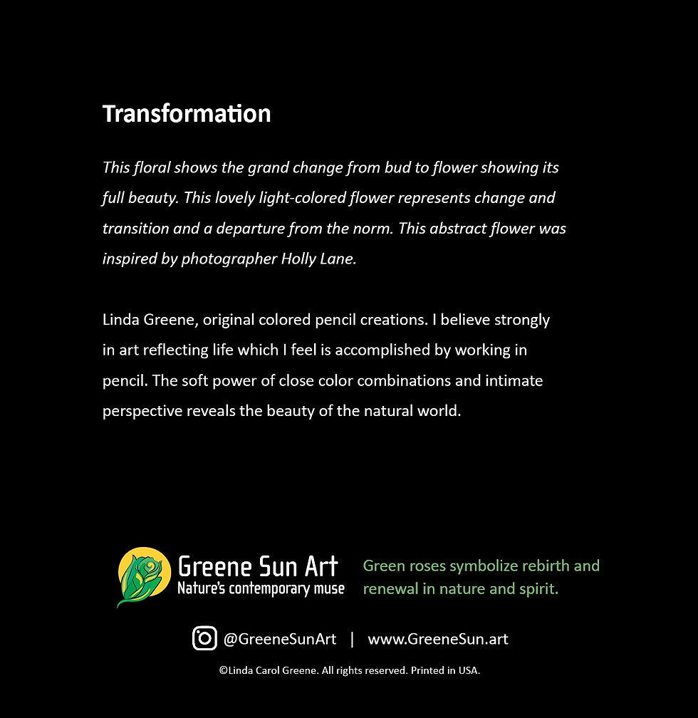 Back of Transformation Floral Greeting Card showing symbolism of transformation blossoms by Greene Sun Art