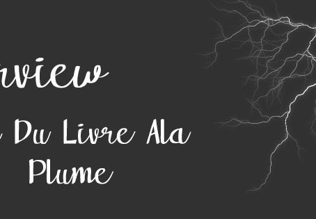 ✦ Interview par Du Livre A La Plume ✦