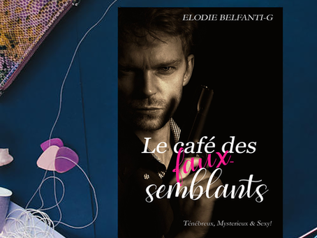 •• Chronique Le café des faux-semblants •• par Posi Plume
