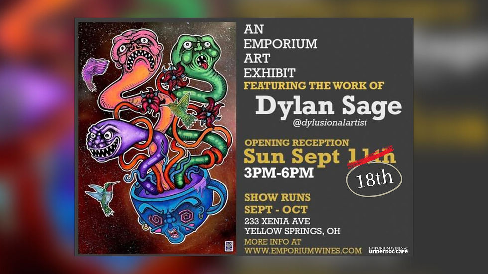 Art Exhibit and Reception for Dylan Sage