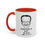 Thumbnail: Mug - Justice is NOT Black or White (11oz)