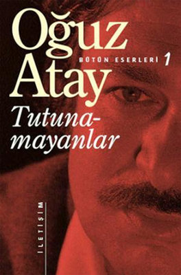 oğuz atay tutunamayanlar kitabı