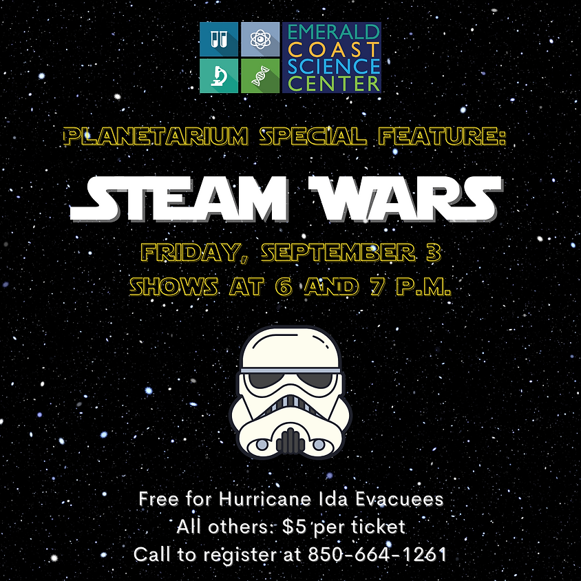 Planetarium Special Feature: STEAM Wars *SOLD OUT*