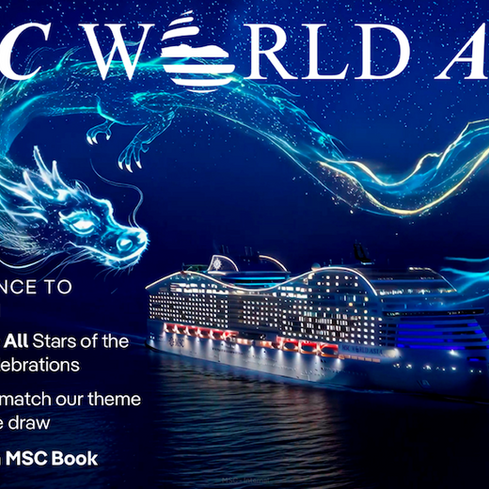 MSC Cruises Offers Agents a Chance to Sail Aboard MSC World Asia
