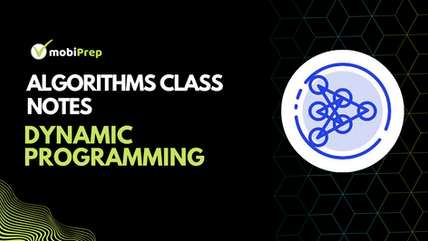 Dynamic Programming: Algorithm Class Notes 