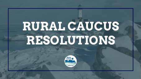 Rural Caucus Resolutions Here & Ready for Precinct Caucuses on TUESDAY - February 1st 