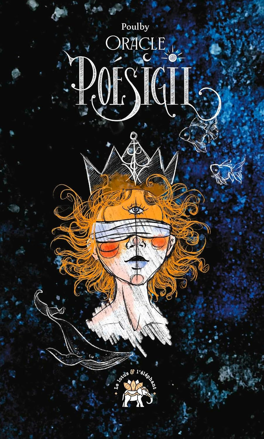 Oracle Poésigil: 43 Sigils pour vous protéger au quotidien