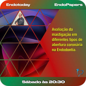 Avaliação da mastigação em diferentes tipos de abertura coronária na Endodontia.