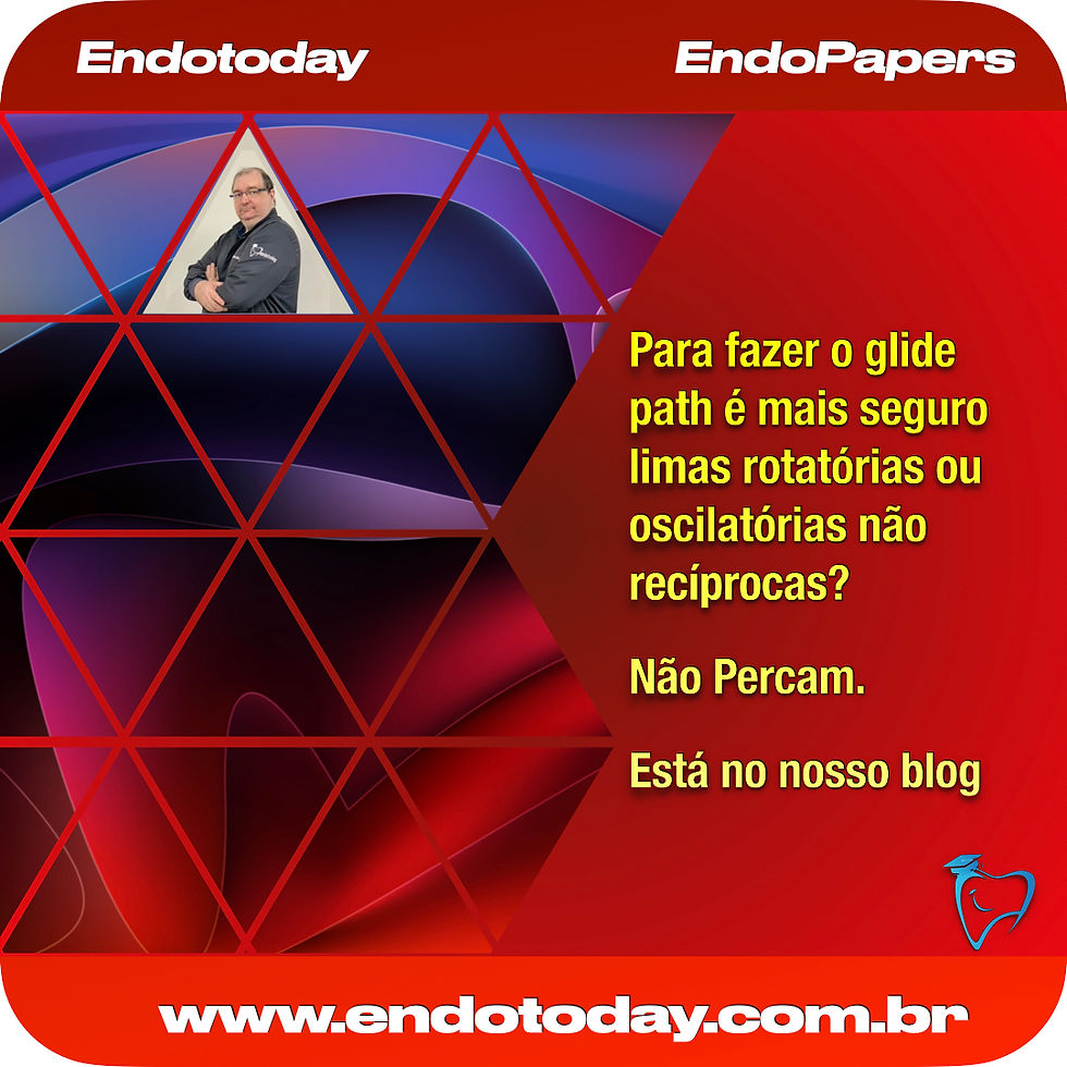 Para fazer o glide path é mais seguro limas rotatórias ou oscilatórias não recíprocas?