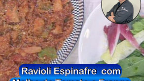 Ravioli Espinafre com Molho de Tomate e Frango