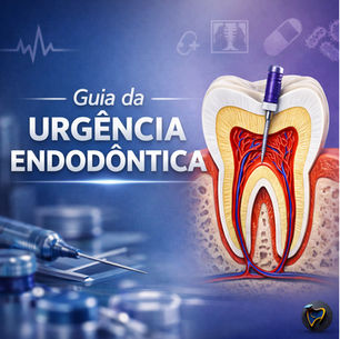 Urgências Endodônticas: diagnóstico da dor e conduta clínica passo a passo (Guia 2.0)