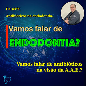 Vamos falar de antibióticos na visão da A.A.E.