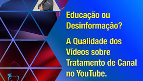 Educação ou Desinformação? A Qualidade dos Vídeos sobre Tratamento de Canal no YouTube.