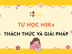 Tự Học HSK4: Thách Thức Và Giải Pháp