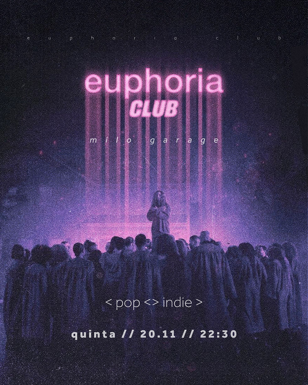 Euphoria Club | Pop e Indie