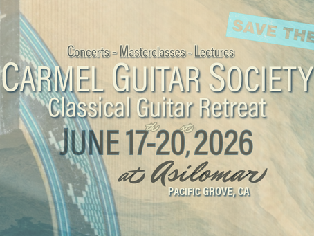 2026 Carmel Guitar Society Retreat in Pacific Grove, CA