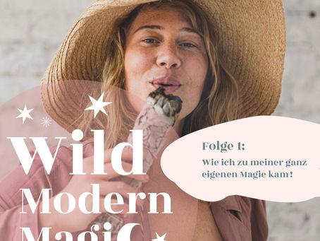 #1 Finde deine eigene Magie und lebe dein Geschenk für die Welt