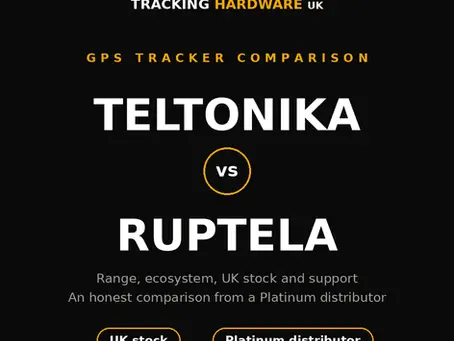 Teltonika vs Ruptela GPS tracker comparison for UK fleets — Tracking Hardware UK, Teltonika Platinum distributor