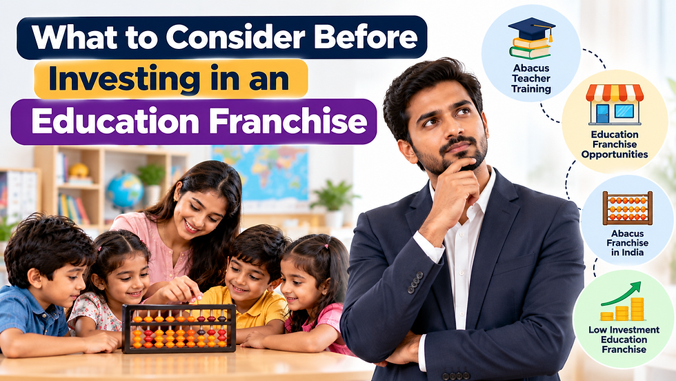 What to Consider Before Investing in an Education Franchise