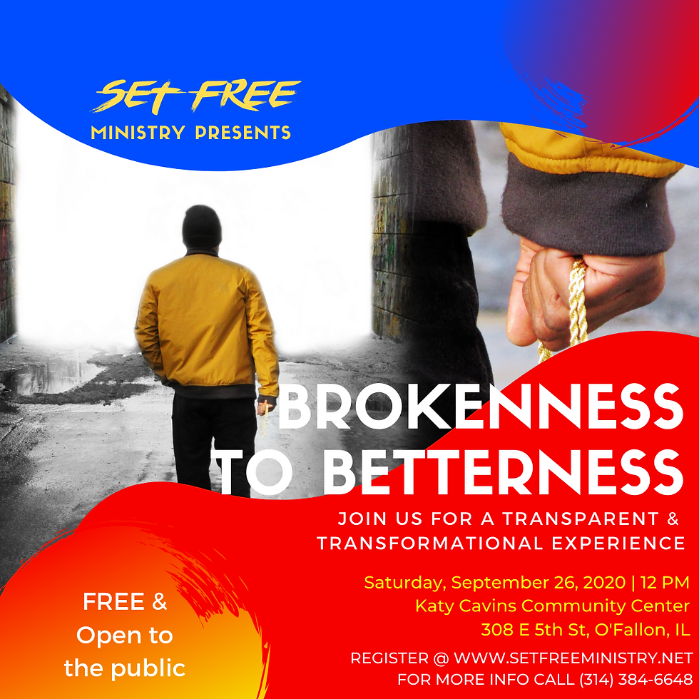 Brokenness to Betterness