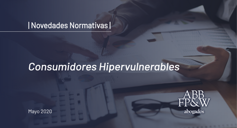 Resolución 139/2020: Consumidores Hipervulnerables