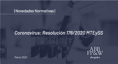 Coronavirus: Resolución 178/2020 MTEySS