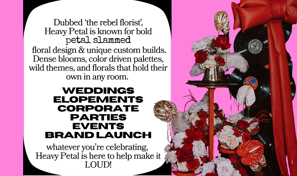 HEAVY PETAL Loud Luxury Florist.png