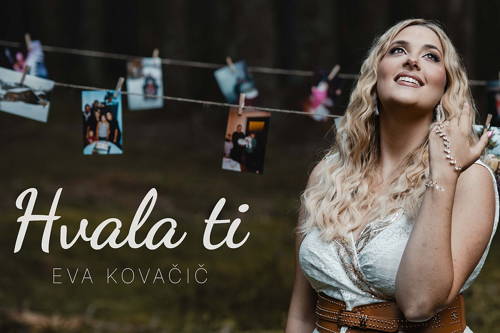 🎵 EVA KOVAČIČ predstavlja novo pesem in videospot “HVALA TI”
