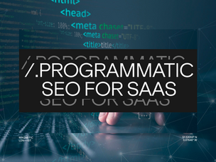 Programmatic SEO for SaaS: When It Works, When It Fails, and How to Do It Right