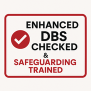 Enhanced DBS checked and safeguarding trained certification demonstrating trainer suitability for working with children and vulnerable groups.
