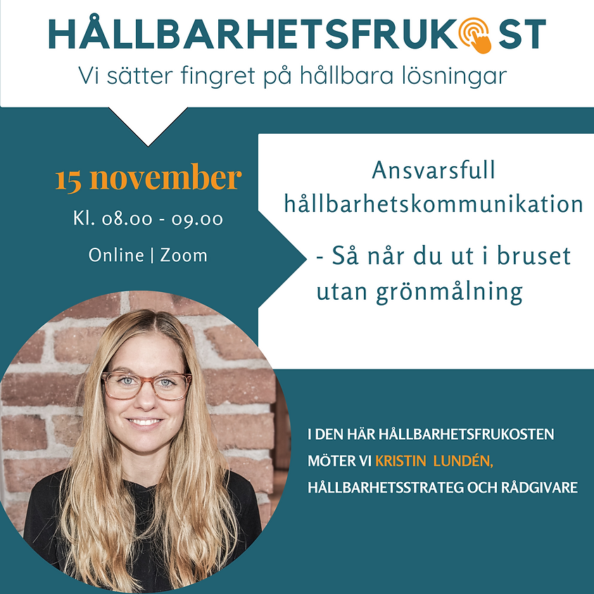 Hållbarhetsfrukost - Ansvarsfull och medveten hållbarhetskommunikation