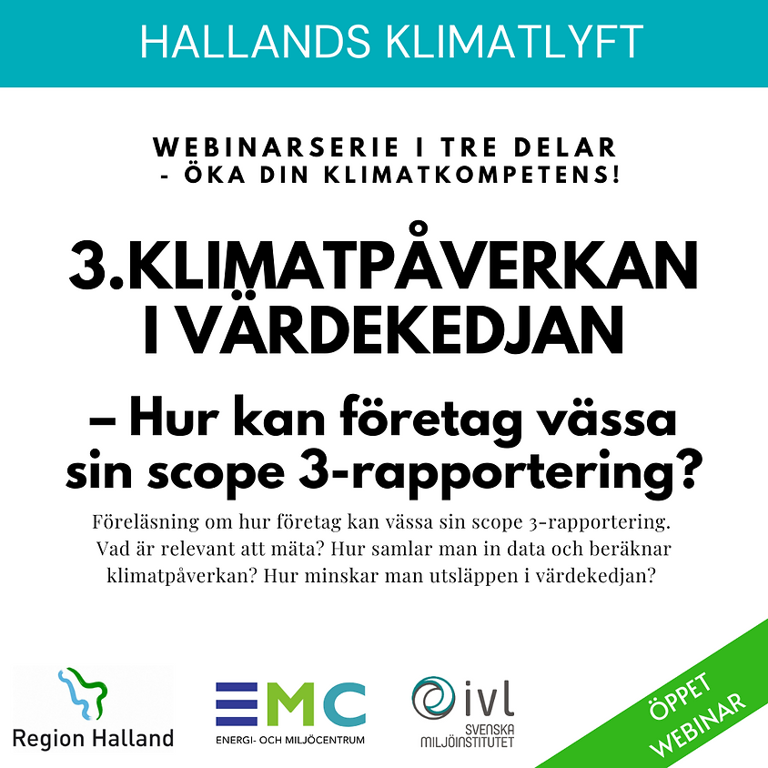 HALLANDS KLIMATLYFT: Klimatpåverkan i värdekedjan – hur kan företag vässa sin scope 3-rapportering?