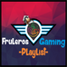 Playlist de Fruleros-Gaming #3!
