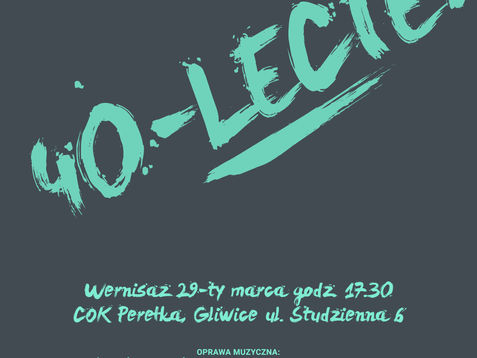 Wernisaż z okazji 40 - lecia